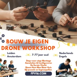 Promotieafbeelding voor de 'Bouw Je Eigen Drone Workshop' van FPV16.com. De workshop, beschikbaar in Leiden en Amsterdam (7-77 jaar, NL/EN), toont deelnemers die drone-onderdelen monteren. Activiteiten omvatten stap-voor-stap montage, aansluiten & configureren, de eerste vlucht, en de drone mee naar huis nemen. Visuele elementen zijn volwassenen en kinderen die aan tafels drones bouwen.