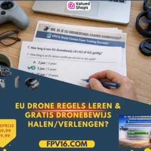 Gratis EU dronebewijs examenlink en oefenvragen FPV16