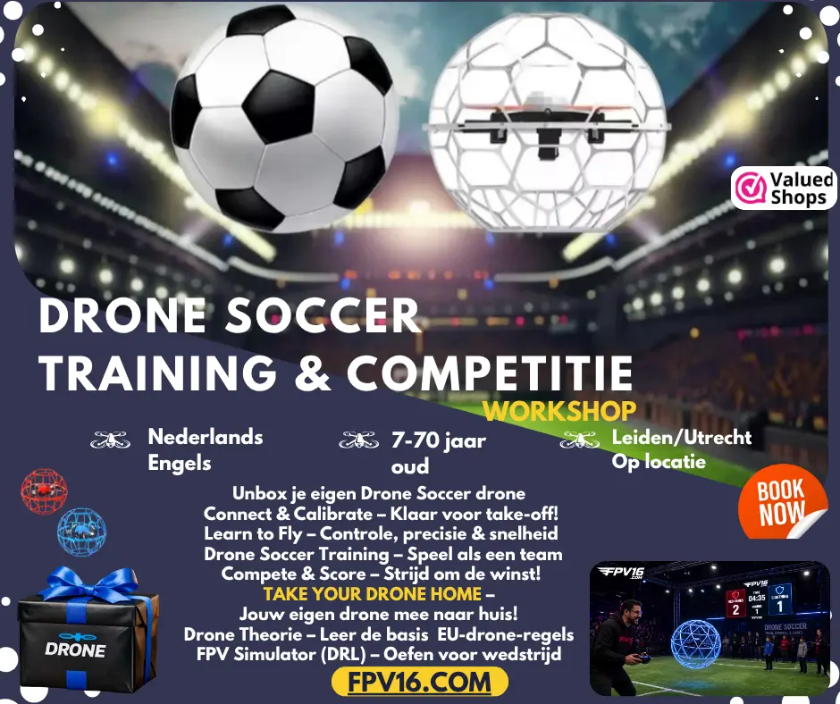 Drone Soccer Training en Competitie workshop van FPV16 in Leiden en Utrecht